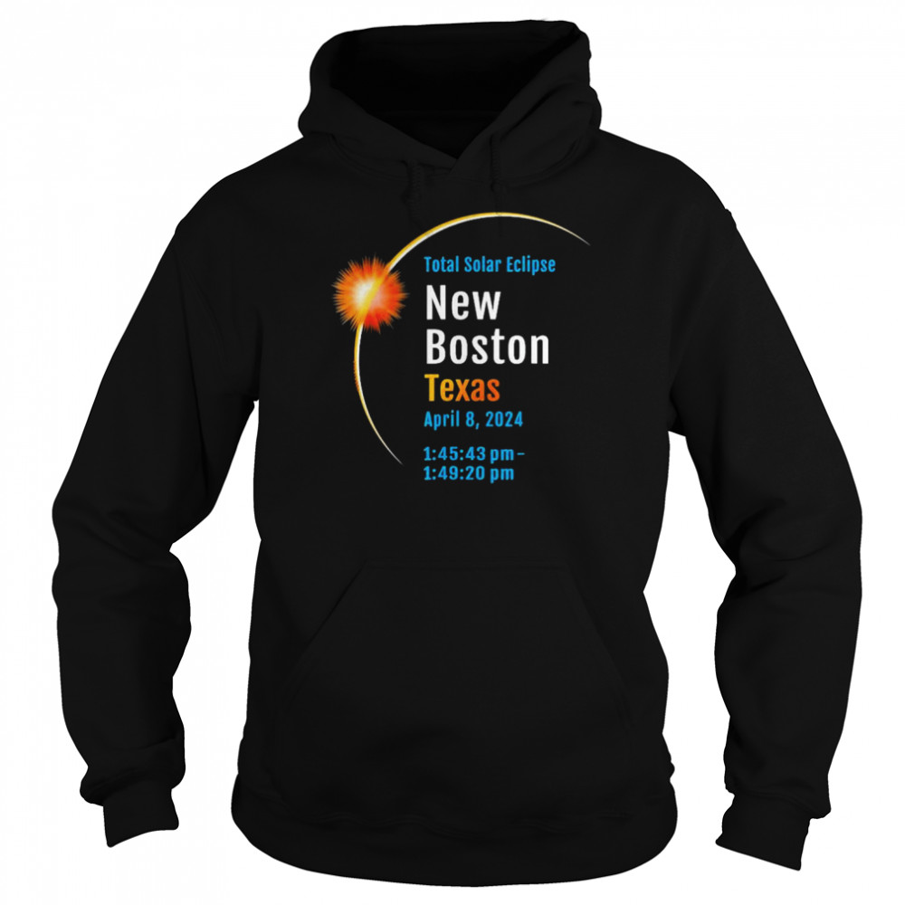 New Boston Texas Total Solar Eclipse 2024 Shirt Unisex Hoodie