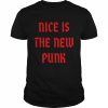 Nice is the new Punk  Classic Men's T-shirt