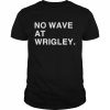 No wave at wrigley  Classic Men's T-shirt