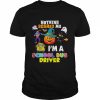 Nothing Scares Me I’m A School Bus Driver You Can’t Scary T-Shirt Classic Men's T-shirt