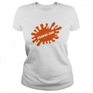 Orange Cum funny T- Classic Women's T-shirt