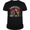 Ostrich Funny Emmanuel Don’t Do It Hilarious  Classic Men's T-shirt