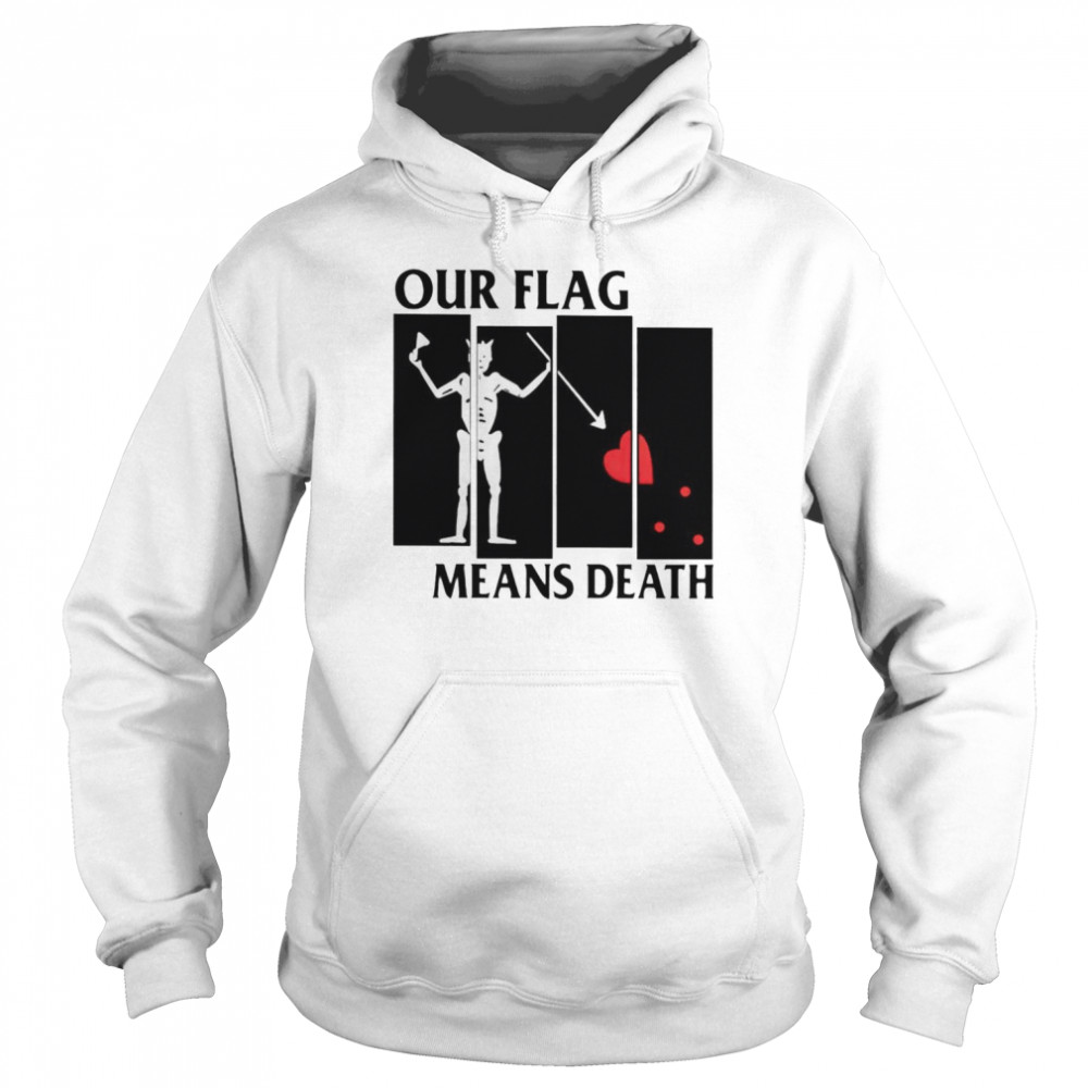 Our flag means death  Unisex Hoodie