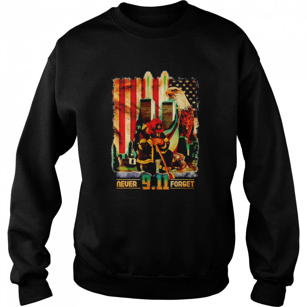 Patriot 911 Day We Will Never Forget Vintage T-Shirt Unisex Sweatshirt