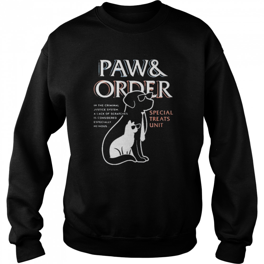 Paw and Order Special Feline Unit Pets Training Dog And Cat Shirt Unisex Sweatshirt