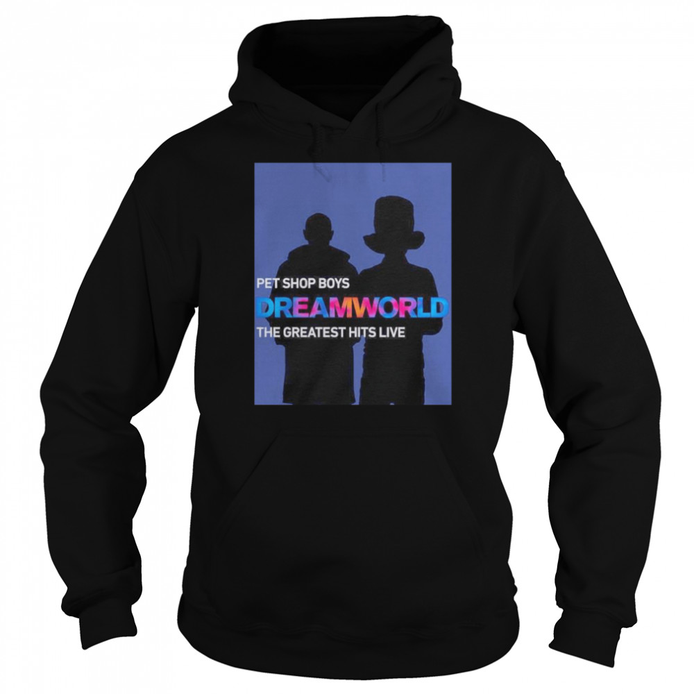 Pet Shop Boys Dreamworld The Greatest Hits Live  Unisex Hoodie