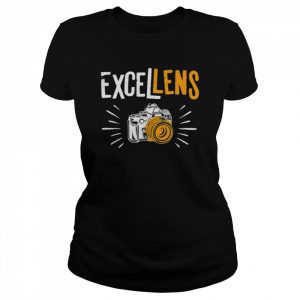 Photographer Photography Excellens Shirt Classic Women's T-shirt