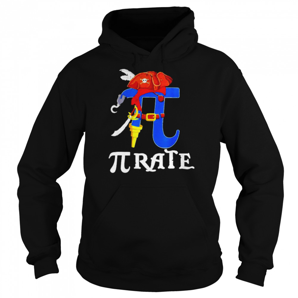 Pi Day Rate Pirate Lovers Math Geek Shirt Unisex Hoodie