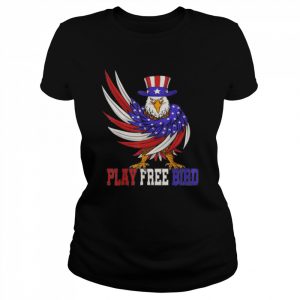 Play Free Bird Patriotic Bald Eagle Mullet 4th Of July Usa T-Shirt Classic Women's T-shirt