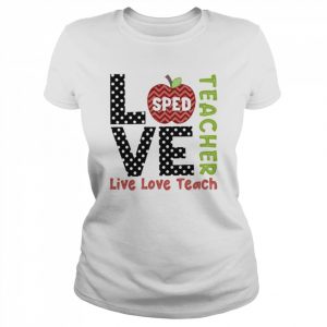 Polka Dots Zigzag Apple Love Live Love Teach Special Education Teacher Shirt Classic Women's T-shirt