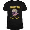 Popcorn Who Let The Kernels Out Movie Watcher Shirt Classic Men's T-shirt