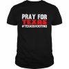 Pray For Texas Texas Shooting Shirt Classic Men's T-shirt