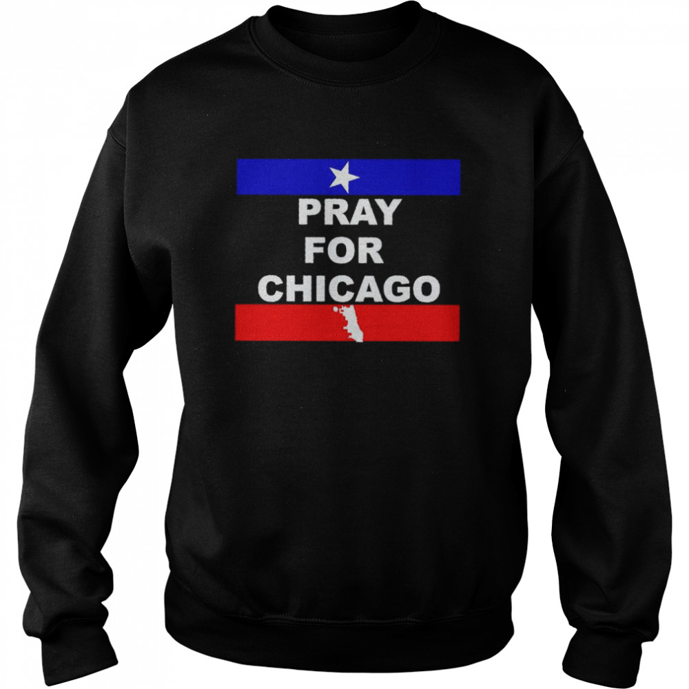 Pray for Chicago  Unisex Sweatshirt