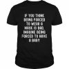 Pro Choice Feminist Feminism Political Mask Shirt Classic Men's T-shirt