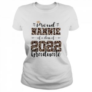 Proud Nannie of a Class of 2022 School Graduate Senior 22 Shirt Classic Women's T-shirt