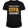 Proud To Be A Civil Servant T-Shirt Classic Men's T-shirt