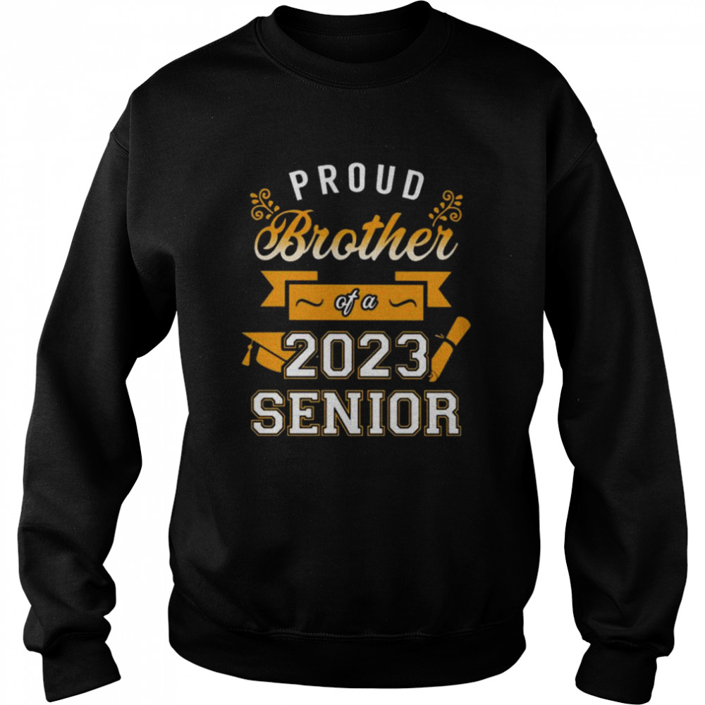 Proud brother of a 2023 senior gold collection  Unisex Sweatshirt