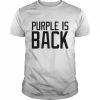 Purple Is Back Shirt Classic Men's T-shirt