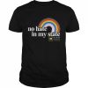 Rainbow No Hate In My State Human Rights Campaign Shirt Classic Men's T-shirt