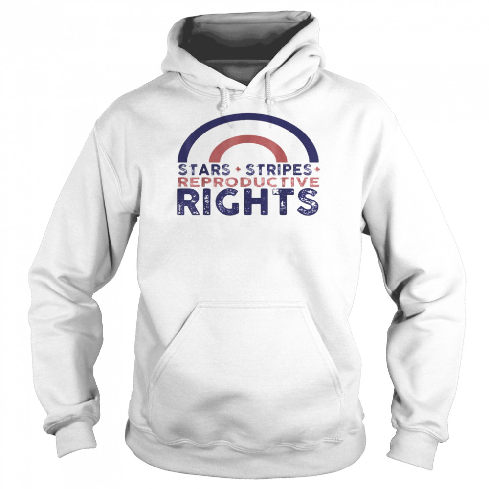 Rainbow Stars Stripes Reproductive Rights 4th Of July Shirt Unisex Hoodie