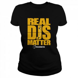 Real Djs Matter  Classic Women's T-shirt