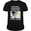 Recall George Gascon Stop Crime Shirt Classic Men's T-shirt