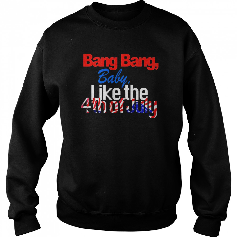 Red White You By Steven Tyler Bang Bang Lyrics Shirt Unisex Sweatshirt