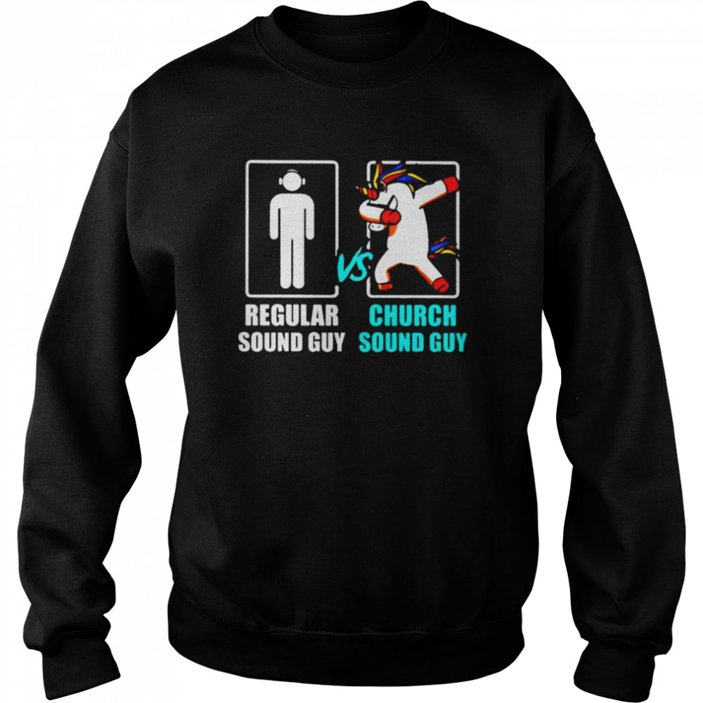 Regular sound guy vs church sound guy unicorn  Unisex Sweatshirt