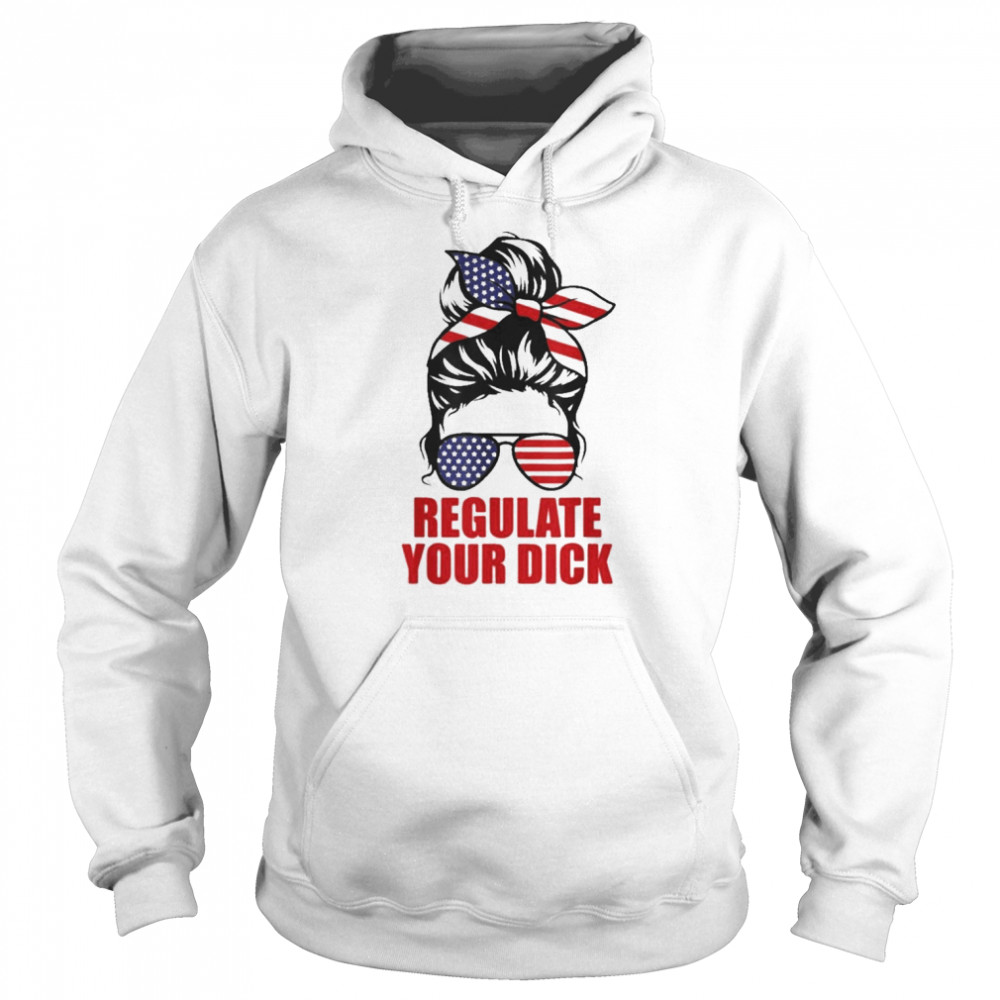 Regulate Your Dick Shirt Unisex Hoodie