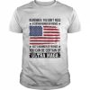 Remember You don’t need a certain number of Friends just a number of Friends You can be certain of Ultra Maga American flag  Classic Men's T-shirt