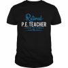 Retired Physical Education Teacher T-Shirt Classic Men's T-shirt