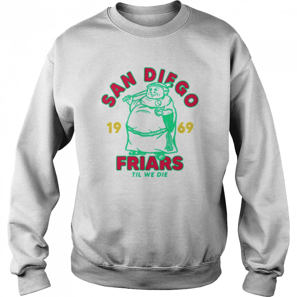 Retro Friar Til We Die  Unisex Sweatshirt