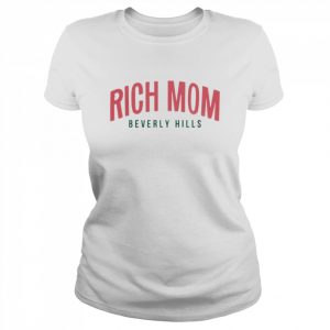 Rich Mom Beverly Hills Shirt Classic Women's T-shirt