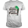 Rippin Buitts And Sinkin Putts  Classic Men's T-shirt