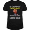 Roe V. Wade is being overturned Trump’s not even in office  Classic Men's T-shirt