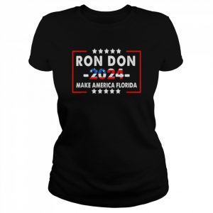 Ron Don 2024 Trump Desantis 2024 Election Shirt Classic Women's T-shirt