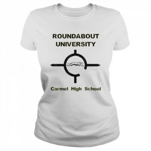 Roundabout university carmel high school  Classic Women's T-shirt