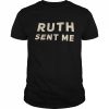 Ruth Sent Me Shirt Classic Men's T-shirt