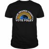 Save Orange County Vote Foley 2022 T- Classic Men's T-shirt