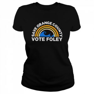 Save Orange County Vote Foley 2022 T- Classic Women's T-shirt