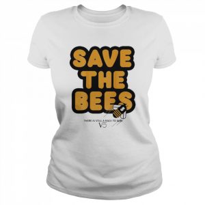 Save the bees kayro there is still a race to win  Classic Women's T-shirt