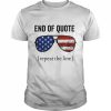 Shirt End Of Quote Repeat The Line Joe Biden  Classic Men's T-shirt