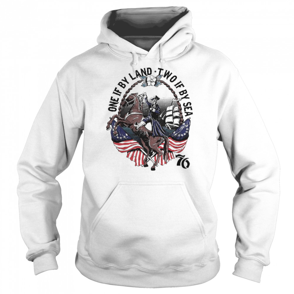 Skeleton One If By Land Two If By Sea 76 American Flag Shirt Unisex Hoodie