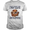 Skeleton that’s what I do I pet Cats I hate people and I know things 2022  Classic Men's T-shirt