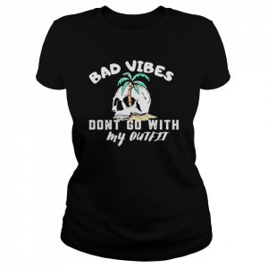 Skull Bad Vibes Don’t Go With My Outfit Vintage Shirt Classic Women's T-shirt