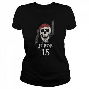 Skull I am juror 15  Classic Women's T-shirt