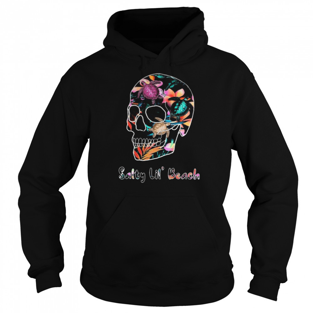 Skull salty lil’ beach  Unisex Hoodie