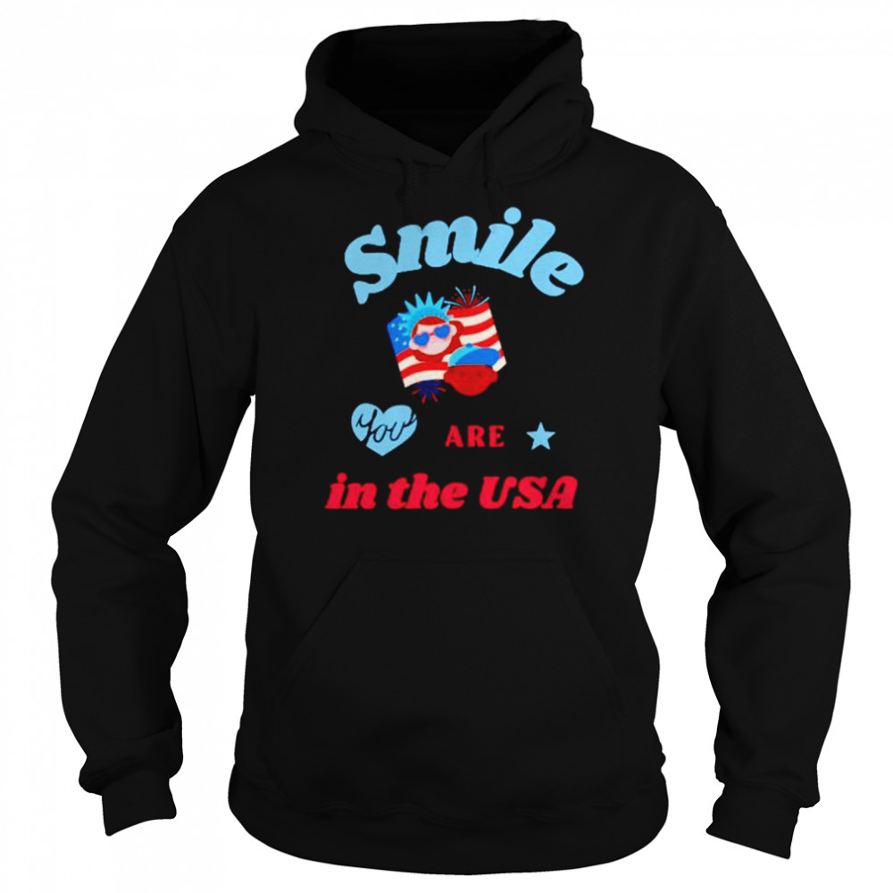 Smile you are in the USA  Unisex Hoodie