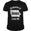 Someone in iowa loves me  Classic Men's T-shirt