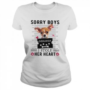 Sorry Boys Chihuahua I Stole Her Heart Shirt Classic Women's T-shirt